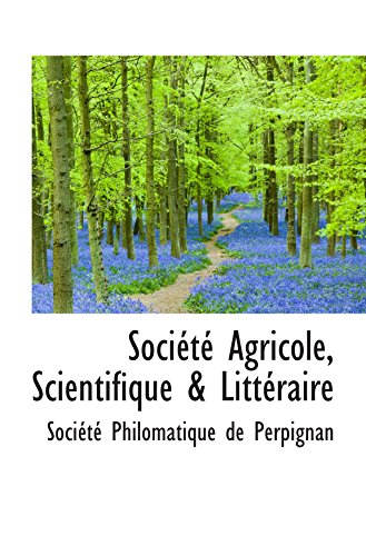 9780559139741: Socit Agricole, Scientifique & Littraire