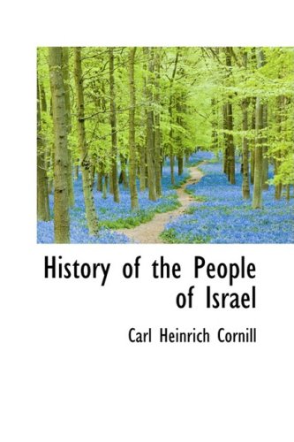 History of the People of Israel - Carl Heinrich Cornill