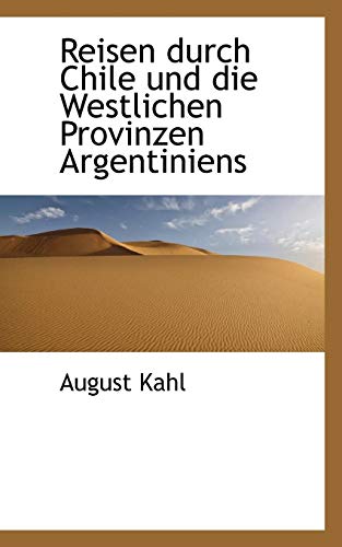 9780559150678: Reisen durch Chile und die westlichen Provinzen Argentiniens.