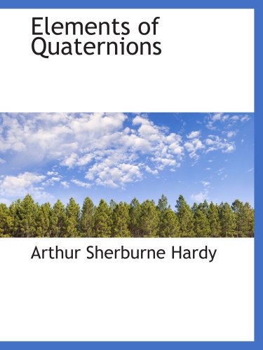 Stock image for Elements of Quaternions for sale by Revaluation Books