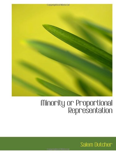 Imagen de archivo de Minority or Proportional Representation a la venta por Revaluation Books