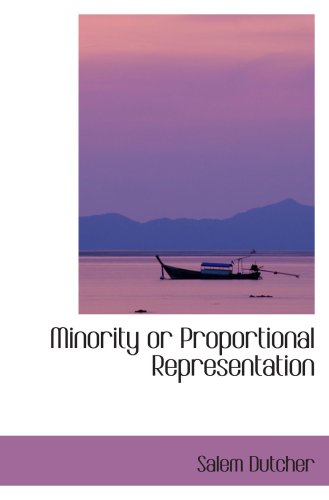 Imagen de archivo de Minority or Proportional Representation a la venta por Revaluation Books