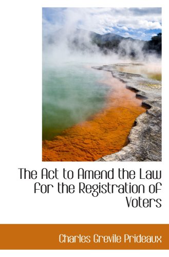 Imagen de archivo de The Act to Amend the Law for the Registration of Voters a la venta por Revaluation Books