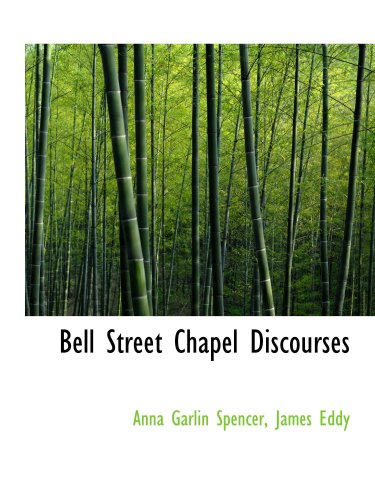 9780559163562: Bell Street Chapel Discourses