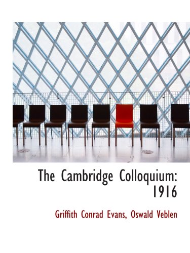 Stock image for The Cambridge Colloquium: 1916 for sale by Revaluation Books