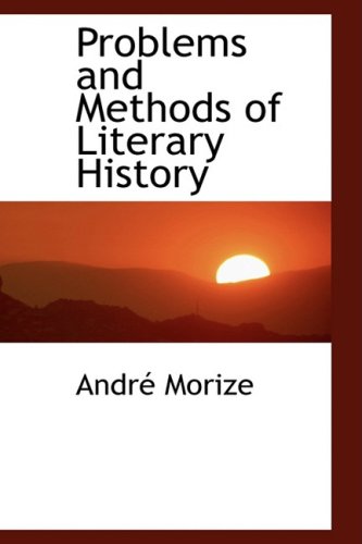 9780559171598: Problems and Methods of Literary History