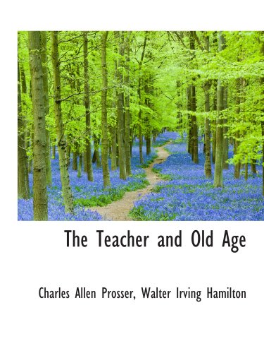 Stock image for The Teacher and Old Age for sale by Revaluation Books