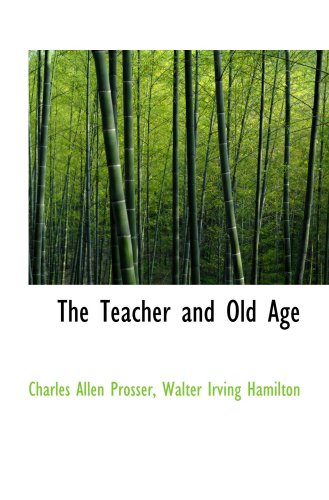 9780559174117: The Teacher and Old Age