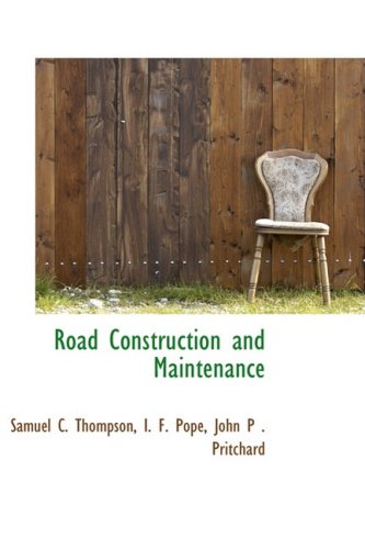9780559176869: Road Construction and Maintenance