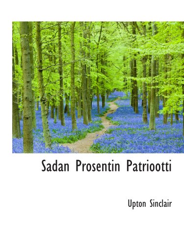 Stock image for Sadan Prosentin Patriootti for sale by Revaluation Books