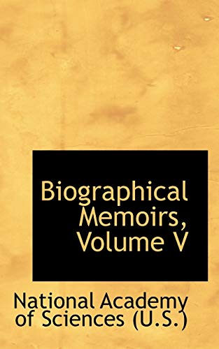 Biographical Memoirs (9780559190506) by National Academy Of Sciences