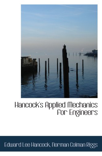 Stock image for Hancock's Applied Mechanics for Engineers for sale by Revaluation Books