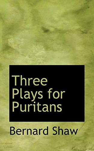 Three Plays for Puritans (9780559192159) by Shaw, Bernard