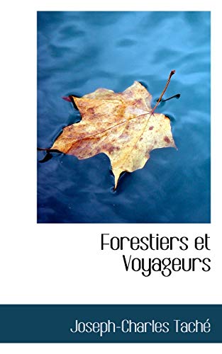 Stock image for Forestiers et Voyageurs (French Edition) for sale by OwlsBooks