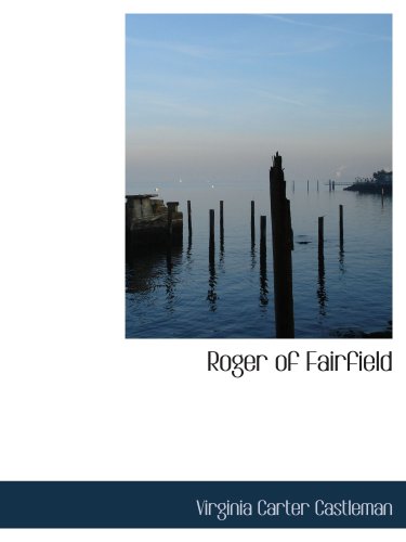 Stock image for Roger of Fairfield for sale by Revaluation Books