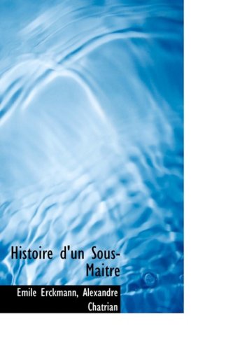 9780559195822: Histoire D'un Sous-maitre