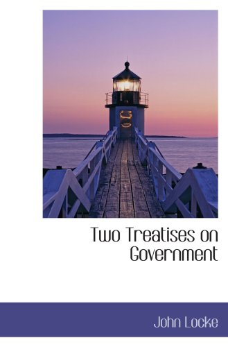 Two Treatises on Government (9780559197734) by Locke, John