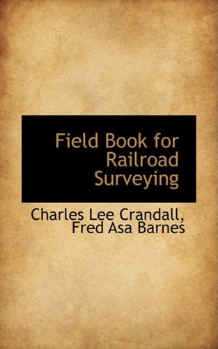 9780559197949: Field Book for Railroad Surveying