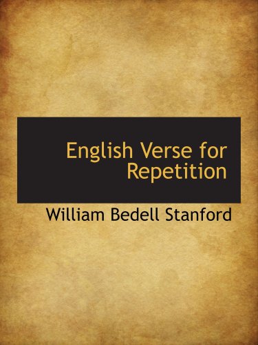 English Verse for Repetition - William Bedell Stanford