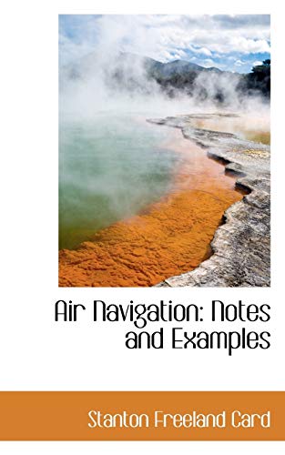 Stock image for Air Navigation: Notes and Examples for sale by Phatpocket Limited