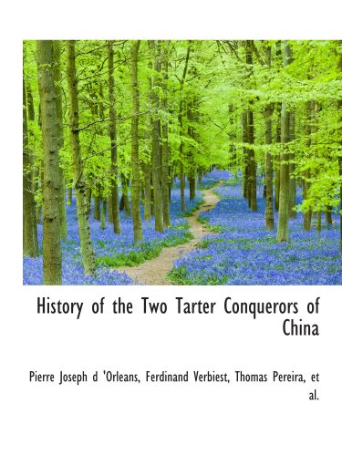 Stock image for History of the Two Tarter Conquerors of China for sale by Revaluation Books
