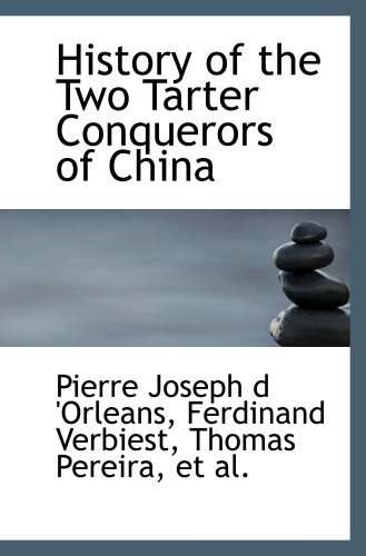 Stock image for History of the Two Tarter Conquerors of China for sale by Revaluation Books