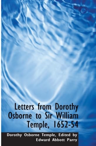 Stock image for Letters from Dorothy Osborne to Sir William Temple, 1652-54 for sale by Revaluation Books