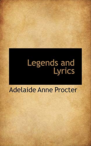 9780559222207: Legends and Lyrics