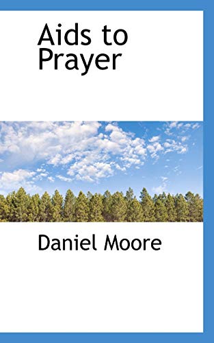 AIDS to Prayer (9780559223471) by Moore, Daniel