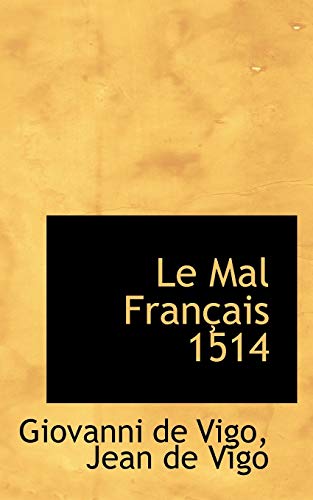 9780559227196: Le Mal Francais 1514