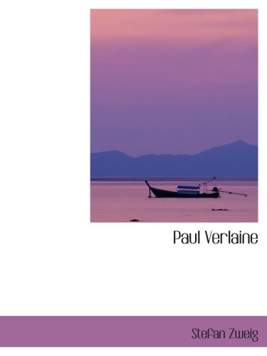 Paul Verlaine (9780559231827) by Zweig, Stefan