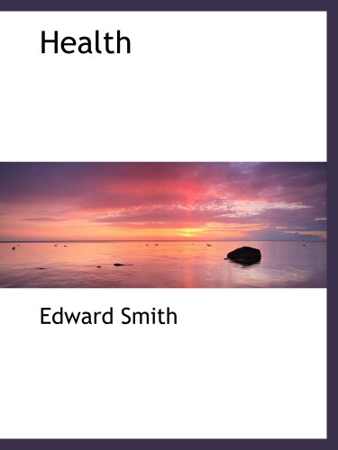 Health (9780559233425) by Smith, Edward