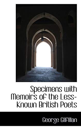 9780559235030: Specimens with Memoirs of the Less-Known British Poets
