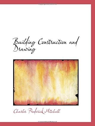 Stock image for Building Construction and Drawing for sale by Revaluation Books