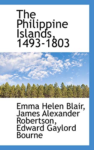 9780559253294: The Philippine Islands, 1493-1803