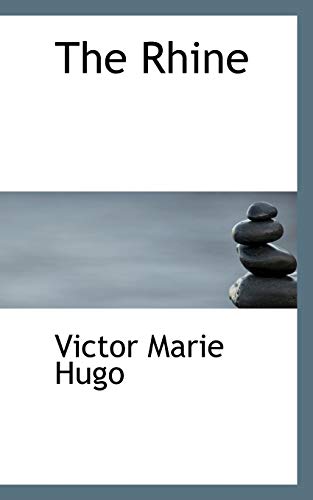 The Rhine (9780559263859) by Hugo, Victor