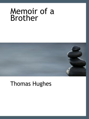 Memoir of a Brother (9780559266669) by Hughes, Thomas