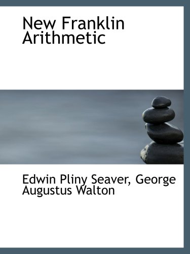 Beispielbild fr New Franklin Arithmetic zum Verkauf von Revaluation Books