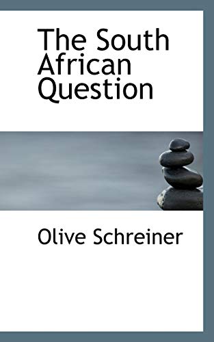 The South African Question (9780559272158) by Schreiner, Olive