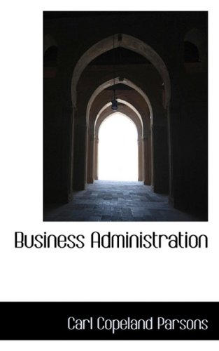 9780559272745: Business Administration