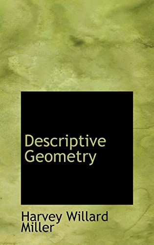 9780559274763: Descriptive Geometry
