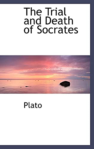 Stock image for The Trial and Death of Socrates for sale by HPB Inc.