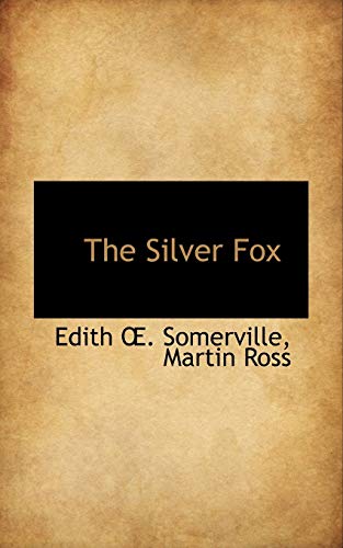 9780559276835: The Silver Fox