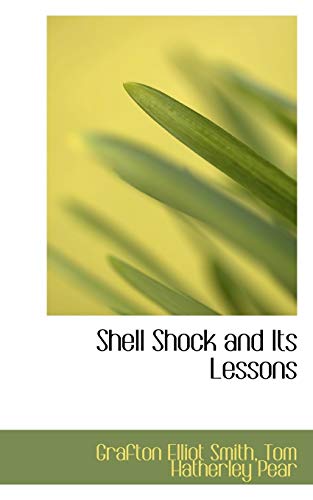 9780559278846: Shell Shock and Its Lessons