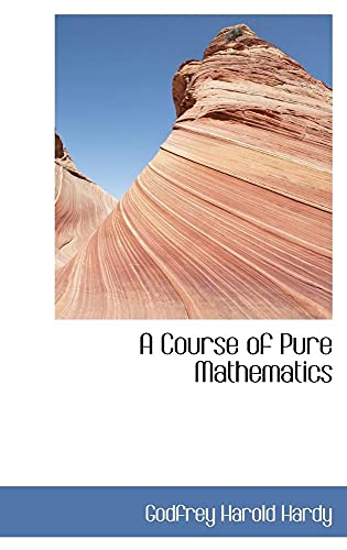 9780559279225: A Course of Pure Mathematics