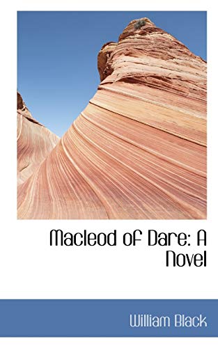 Macleod of Dare (9780559279553) by Black, William