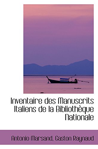 Stock image for Inventaire des Manuscrits Italiens de la Bibliothque Nationale for sale by Revaluation Books