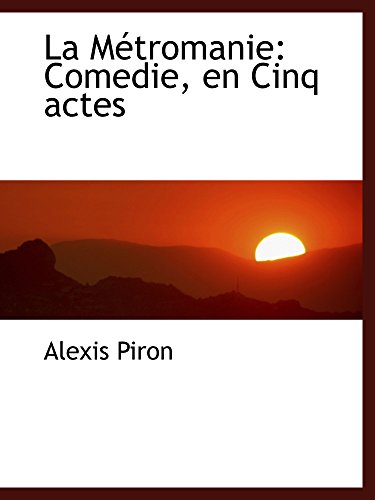9780559289781: La Mtromanie: Comedie, en Cinq actes (Catalan Edition)