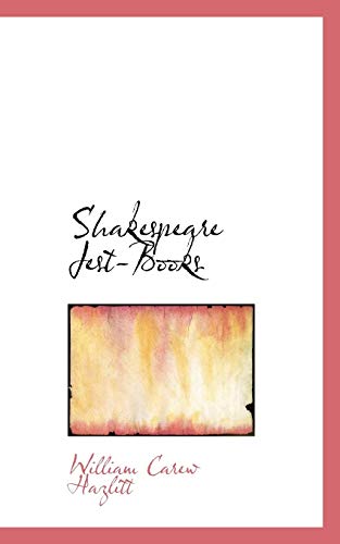 Shakespeare Jest-books (9780559297878) by Hazlitt, William Carew