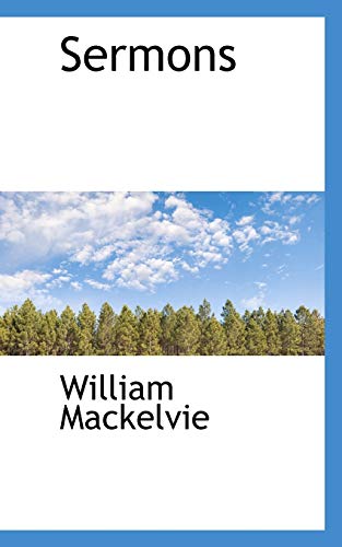 Sermons (9780559298875) by Mackelvie, William
